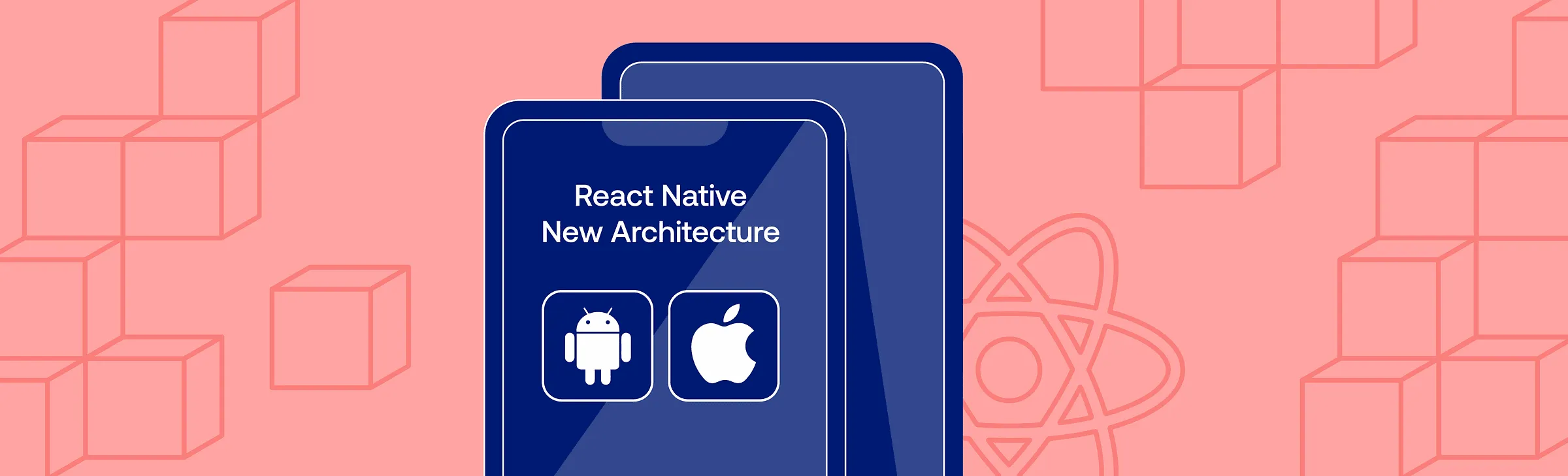 React Native New Architecture cover with Android and Apple icons on a phone